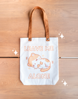 Not Today Tote Bag