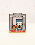 Born To Relax, Forced To Work Pin