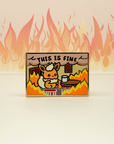 This Is Fine Pin