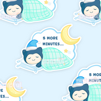 5 More Minutes Sticker
