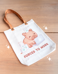 Forced To Work Tote Bag