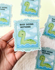 Busy Doing Nothing Sticker