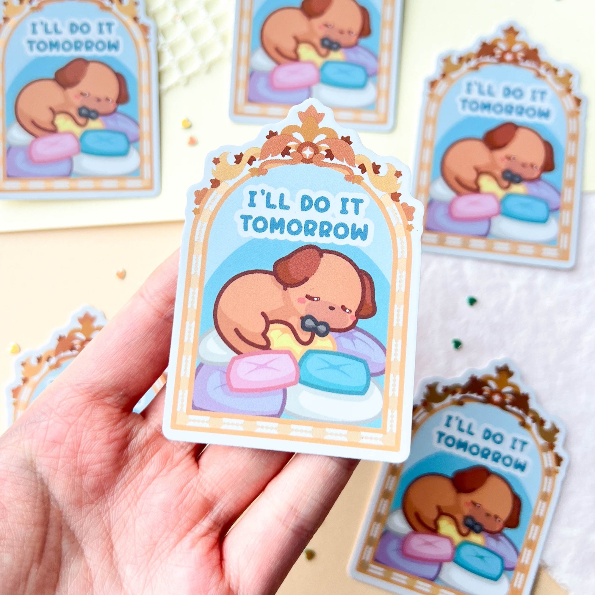 I'll Do It Tomorrow Sticker