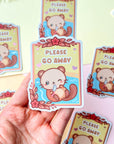 Please Go Away Sticker