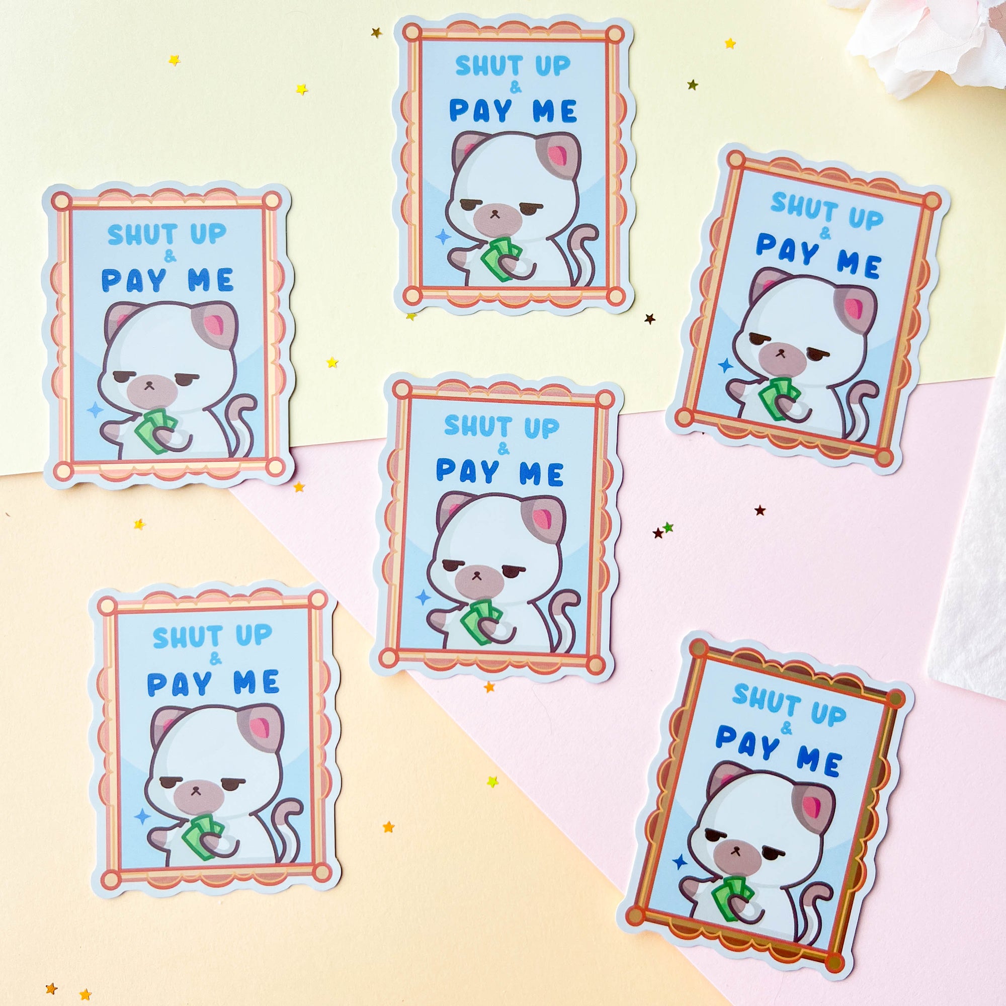 Shut Up & Pay Me Sticker