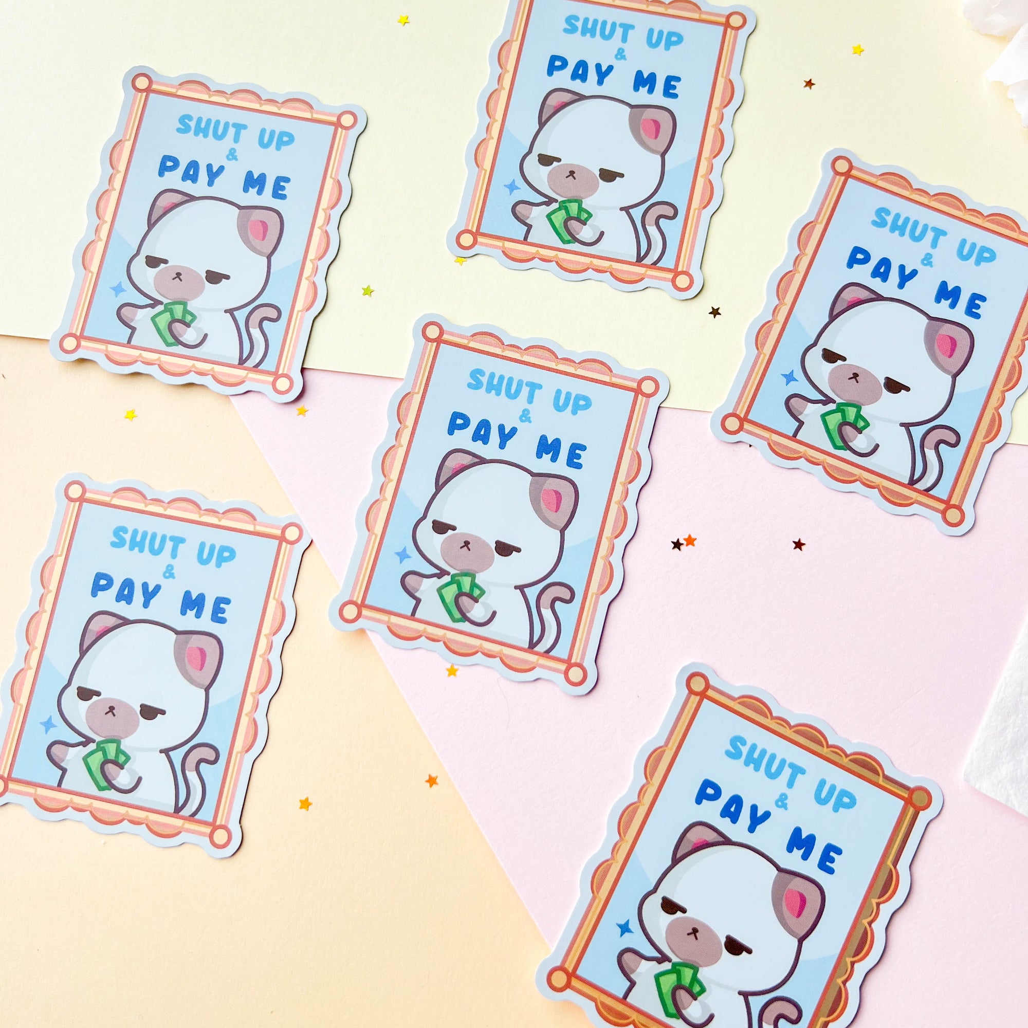 Shut Up & Pay Me Sticker