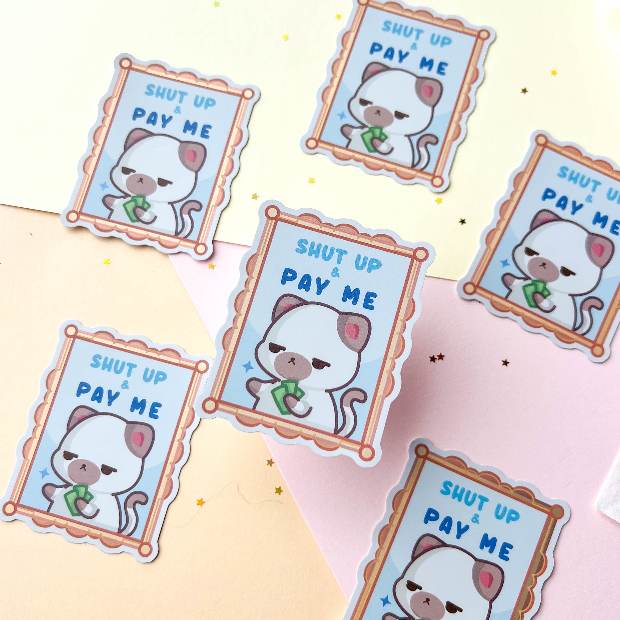 Shut Up & Pay Me Sticker