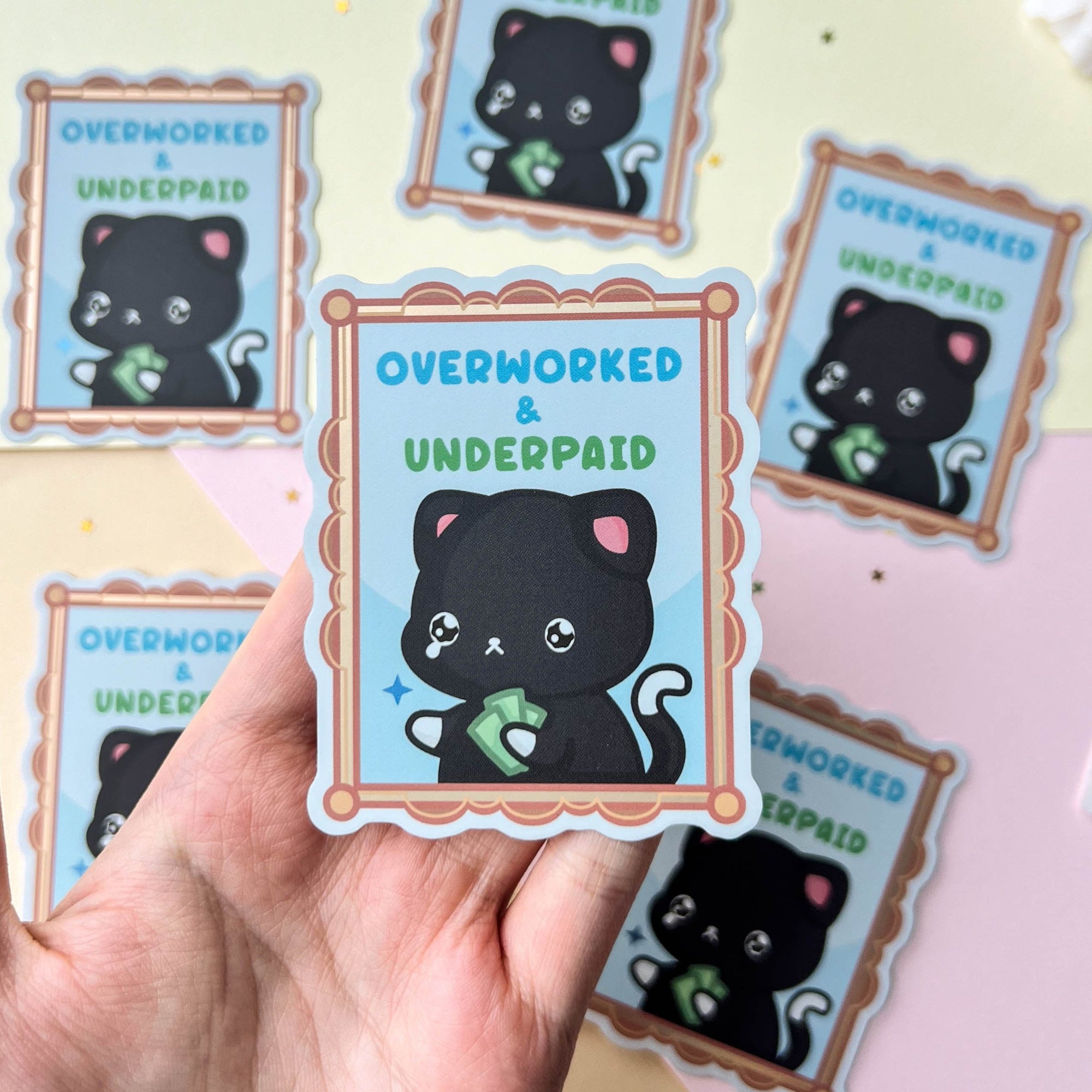 Overworked & Underpaid Sticker