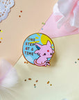 One Step At A Time Pin
