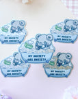 My Anxiety Has Anxiety Sticker