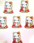 Broke AF Sticker