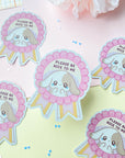 Please Be Nice To Me Sticker