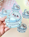 Exhausted Seal Sticker