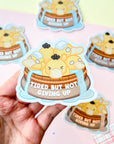 Tired But Not Giving Up Sticker