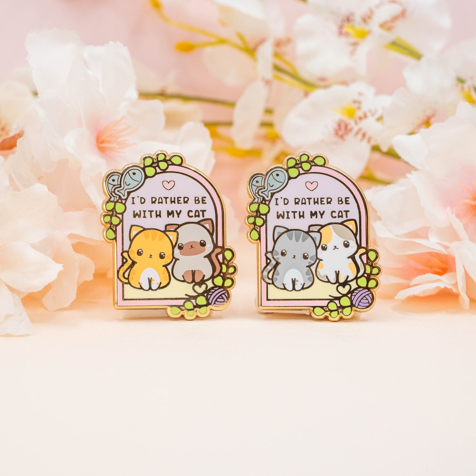 I'd Rather Be With My Cat Pin