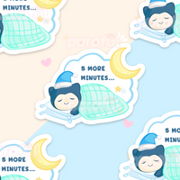 5 More Minutes Sticker