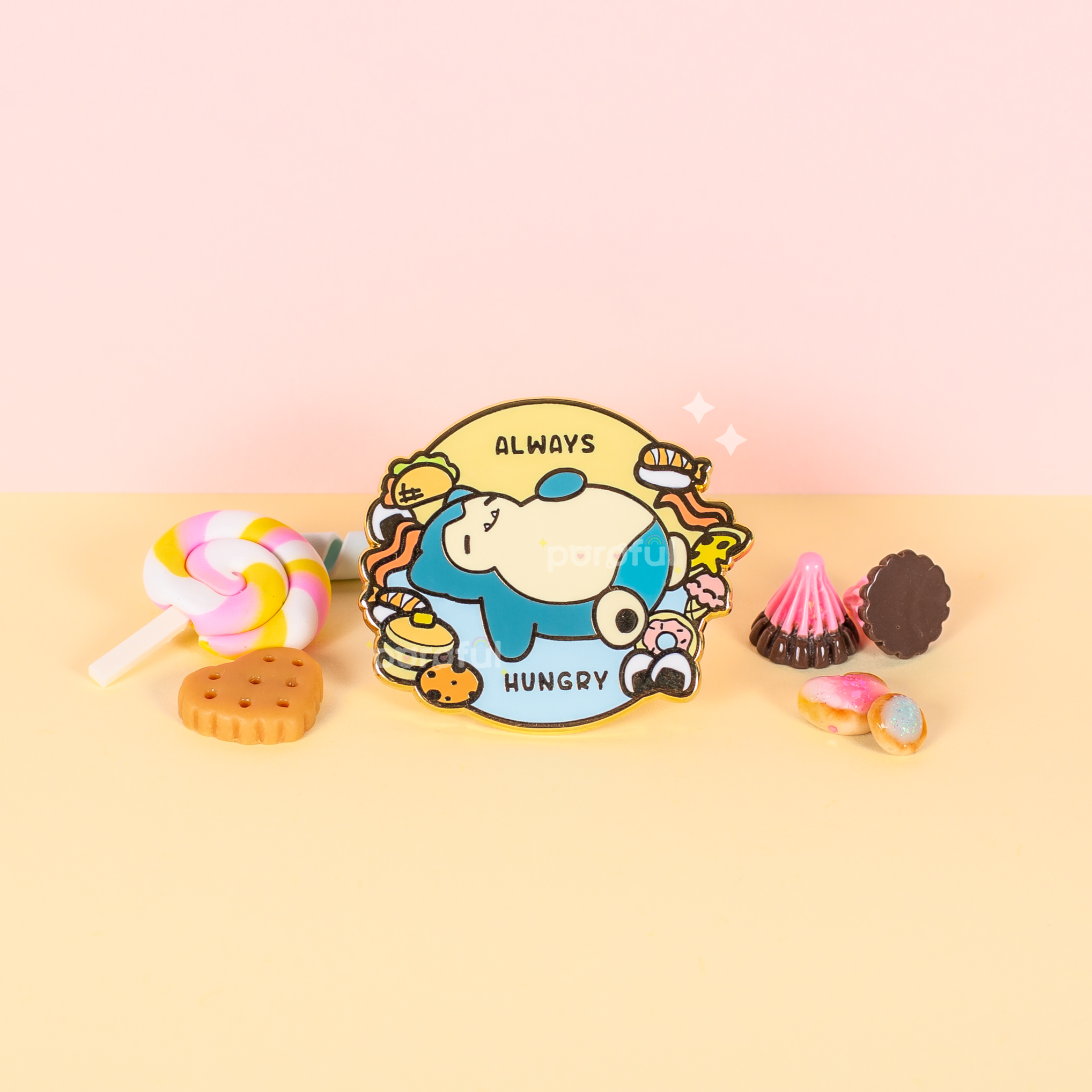 Always Hungry Pin