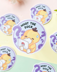 What The Duck Sticker (3")