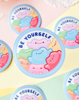 Be Yourself Ditto Sticker (3")