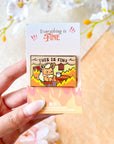 This Is Fine Pin