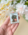 Fragile Handle With Care Cat Pin