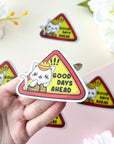 Good Days Ahead Sticker