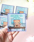 Forced To Work Sticker