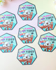 Always Tired Sticker