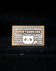 Overthinking Cat Pin